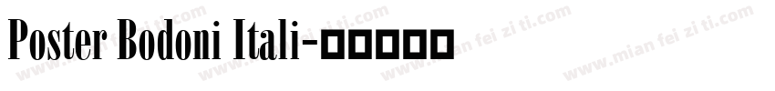 Poster Bodoni Itali字体转换